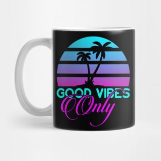 GOOD VIBES Only Mug